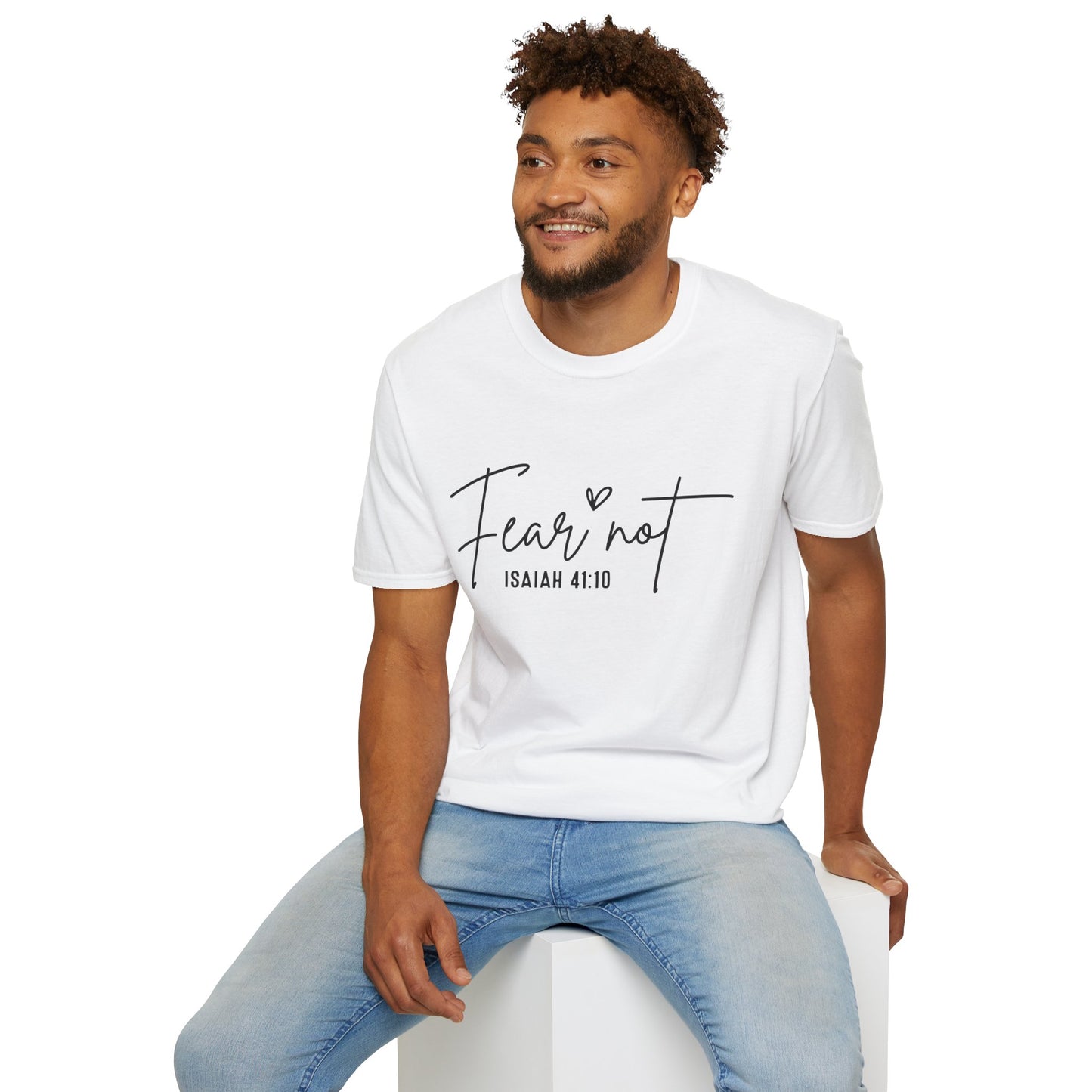 T-Shirt — "Fear Not" Isaiah 41:10 Inspirational Christian Tee