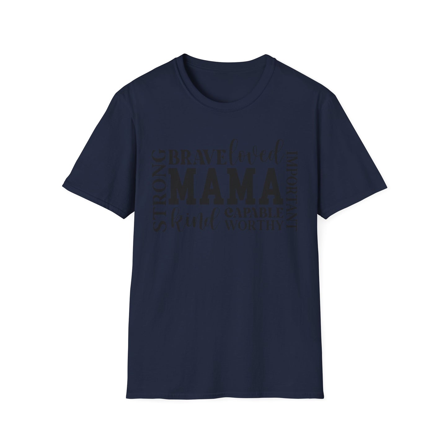 Mama Word Cloud T-Shirt — Strong Brave Loved Kind Capable Worthy
