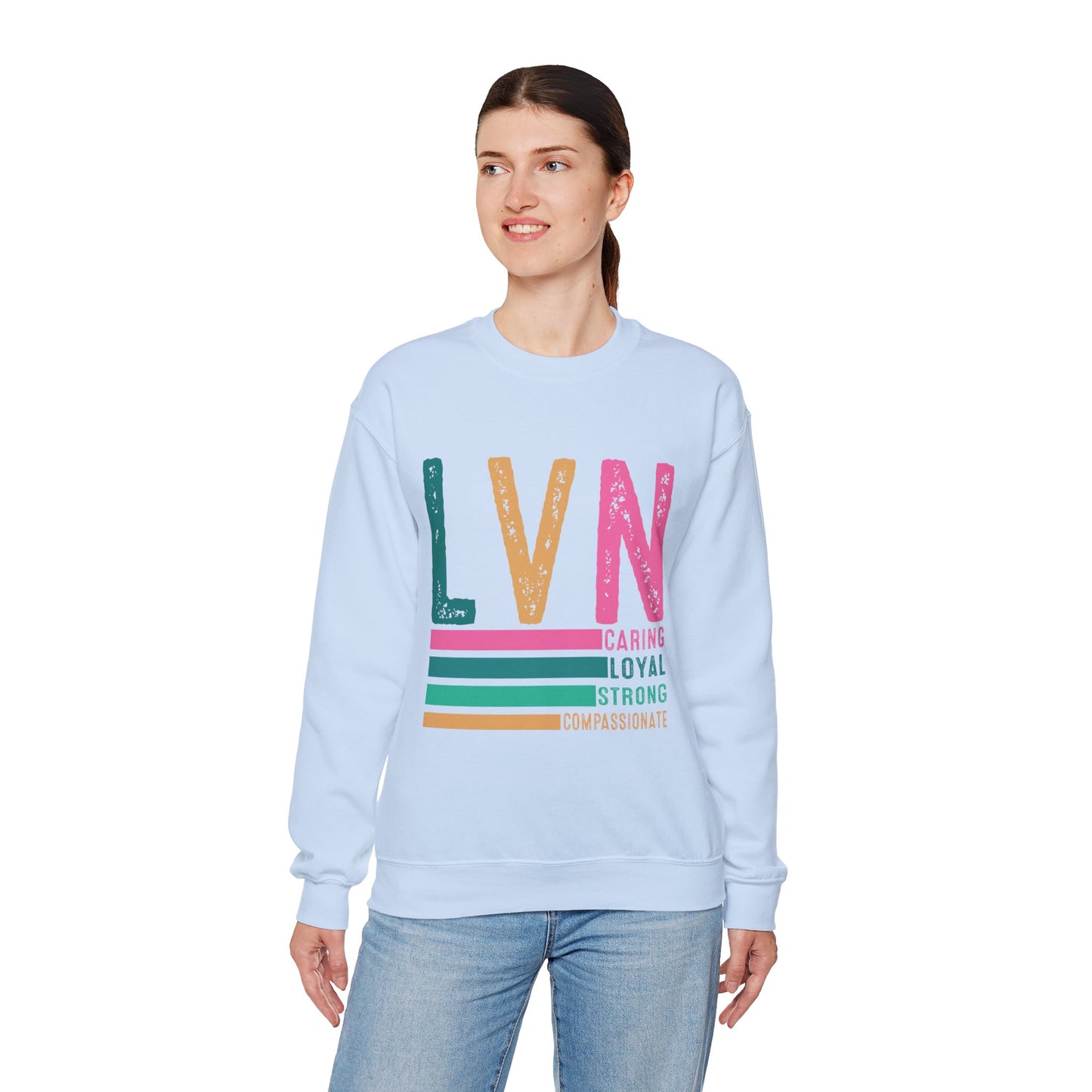 Caring LVN Unisex Sweatshirt - Strong and Loyal Crewneck