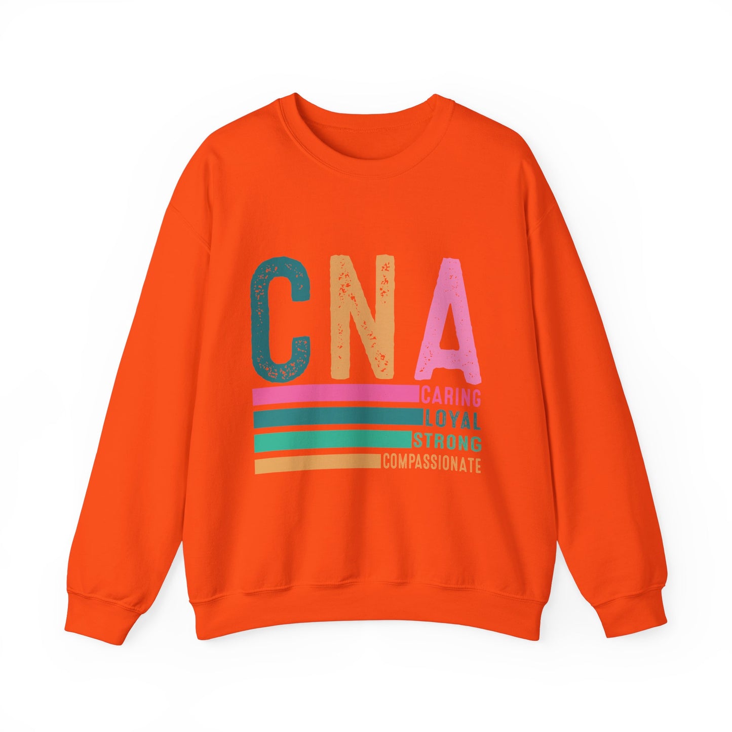 CNA Pride Crewneck Sweatshirt | Caring, Loyal, Strong & Compassionate