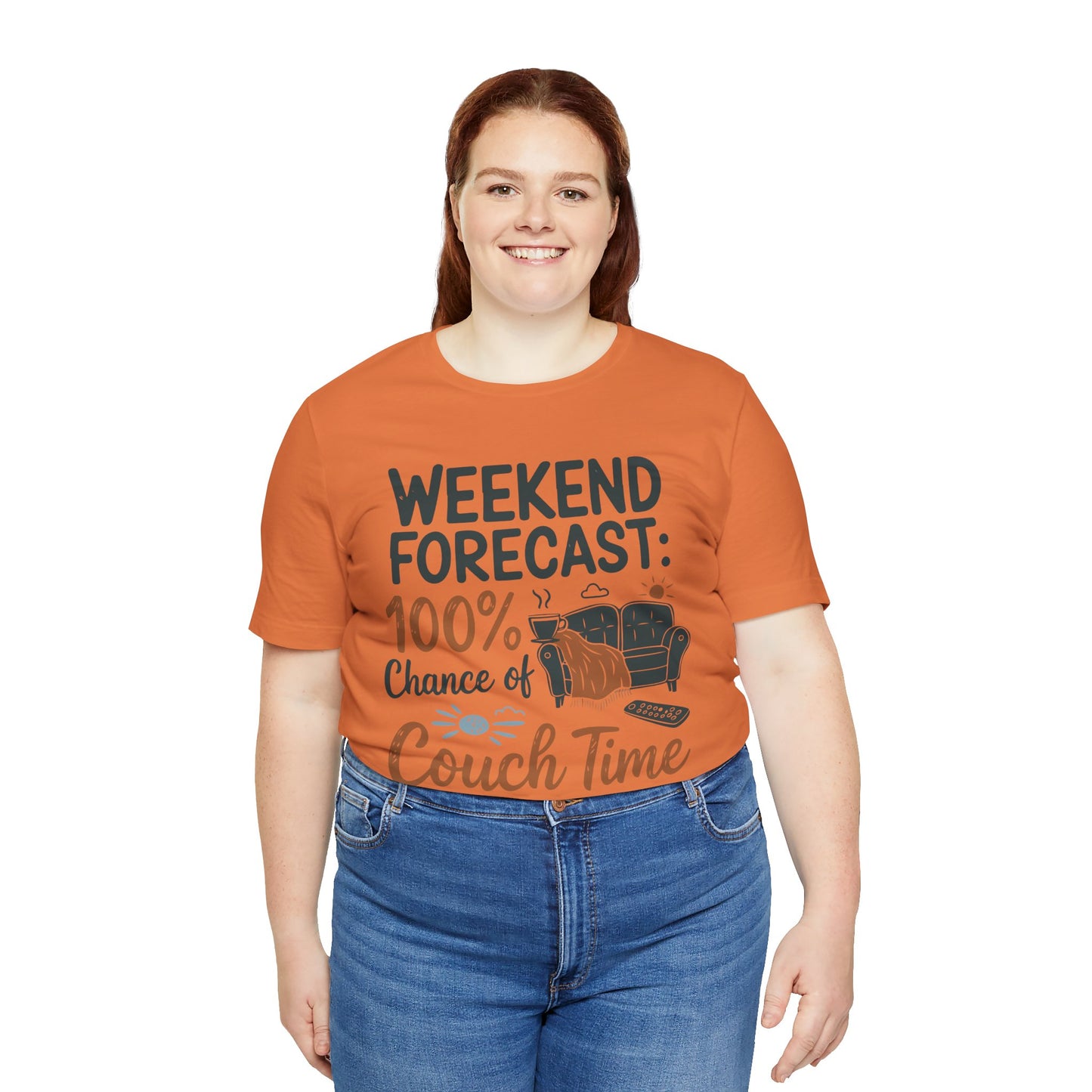 Weekend Forecast Couch Time Unisex Tee