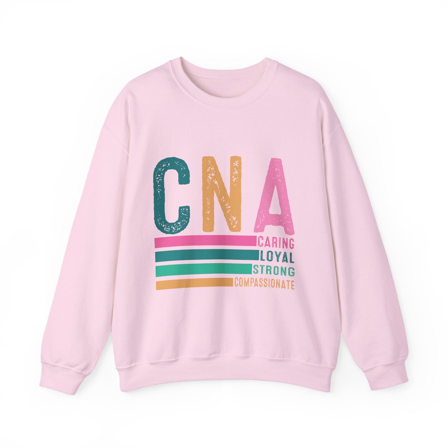 CNA Pride Crewneck Sweatshirt | Caring, Loyal, Strong & Compassionate