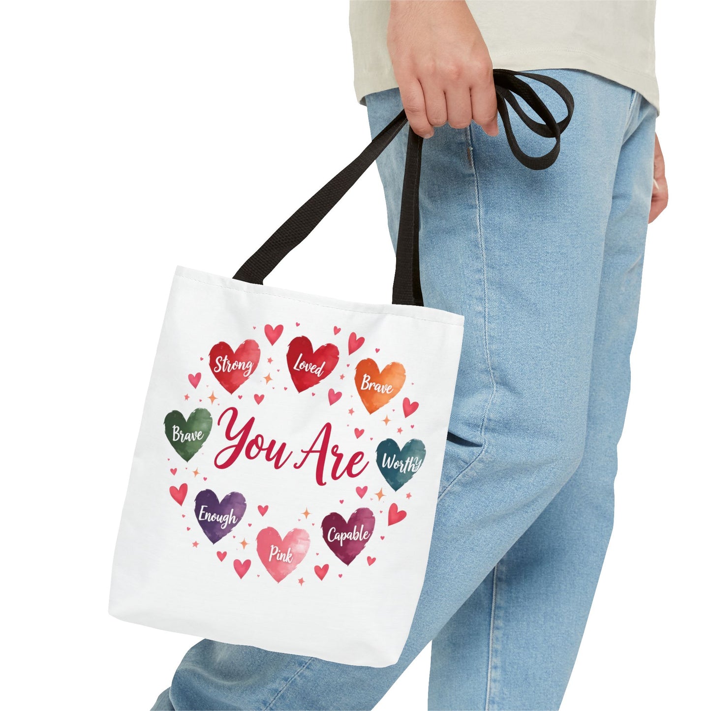 Inspirational Tote Bag - You Are Strong, Loved, Brave, Worthy